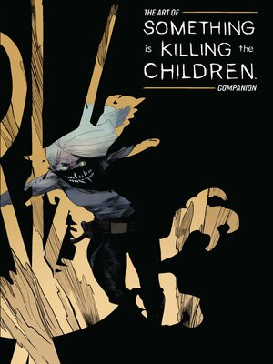 cover image of The Art of Something Is Killing the Children Companion